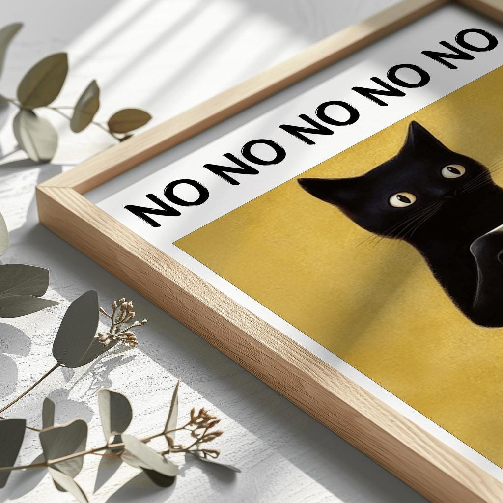Fun Black Cat Poster, Cute Cat Poster, Cute Kitten Illustration, No No No Printable Wall Art, Cat Lover Gift, Funny Cat Poster, Cat Lover