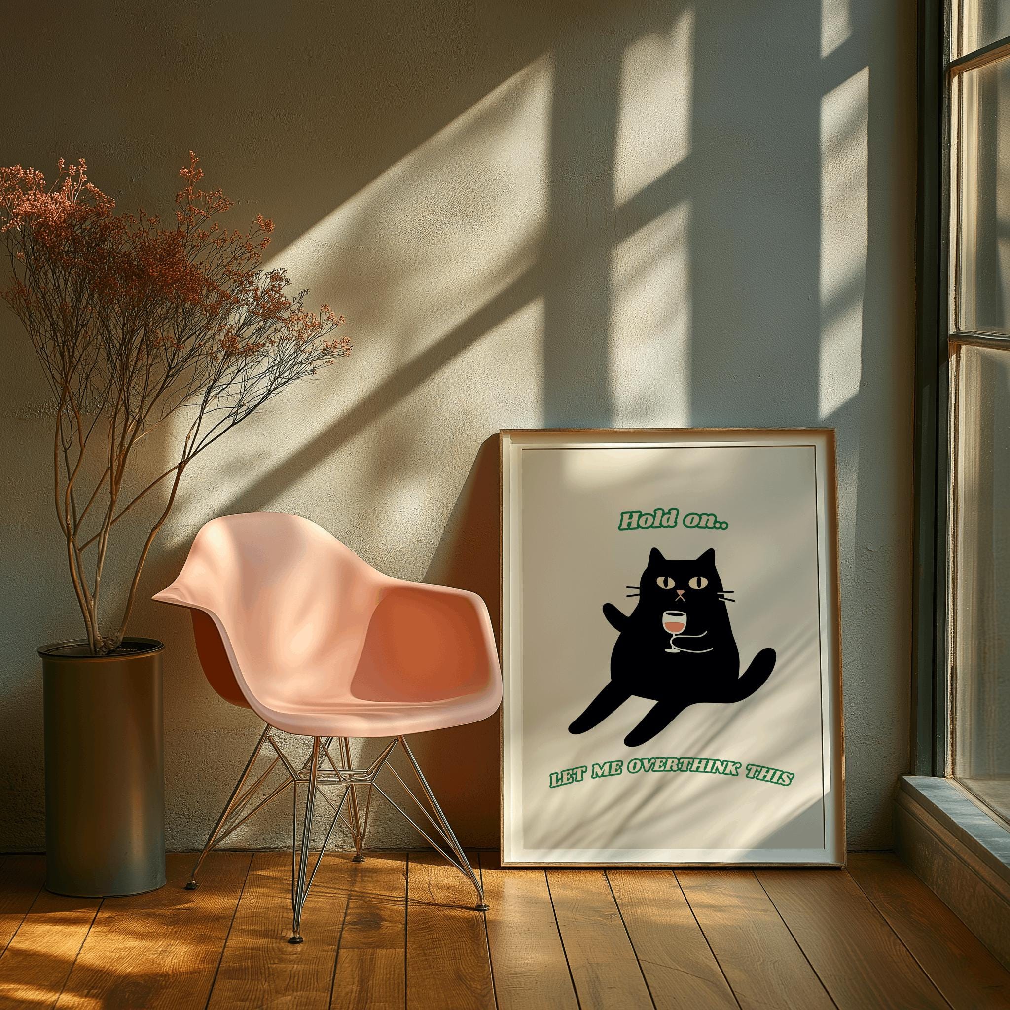 Funny Black Cat Poster – “Let Me Overthink This” (Digital Download)