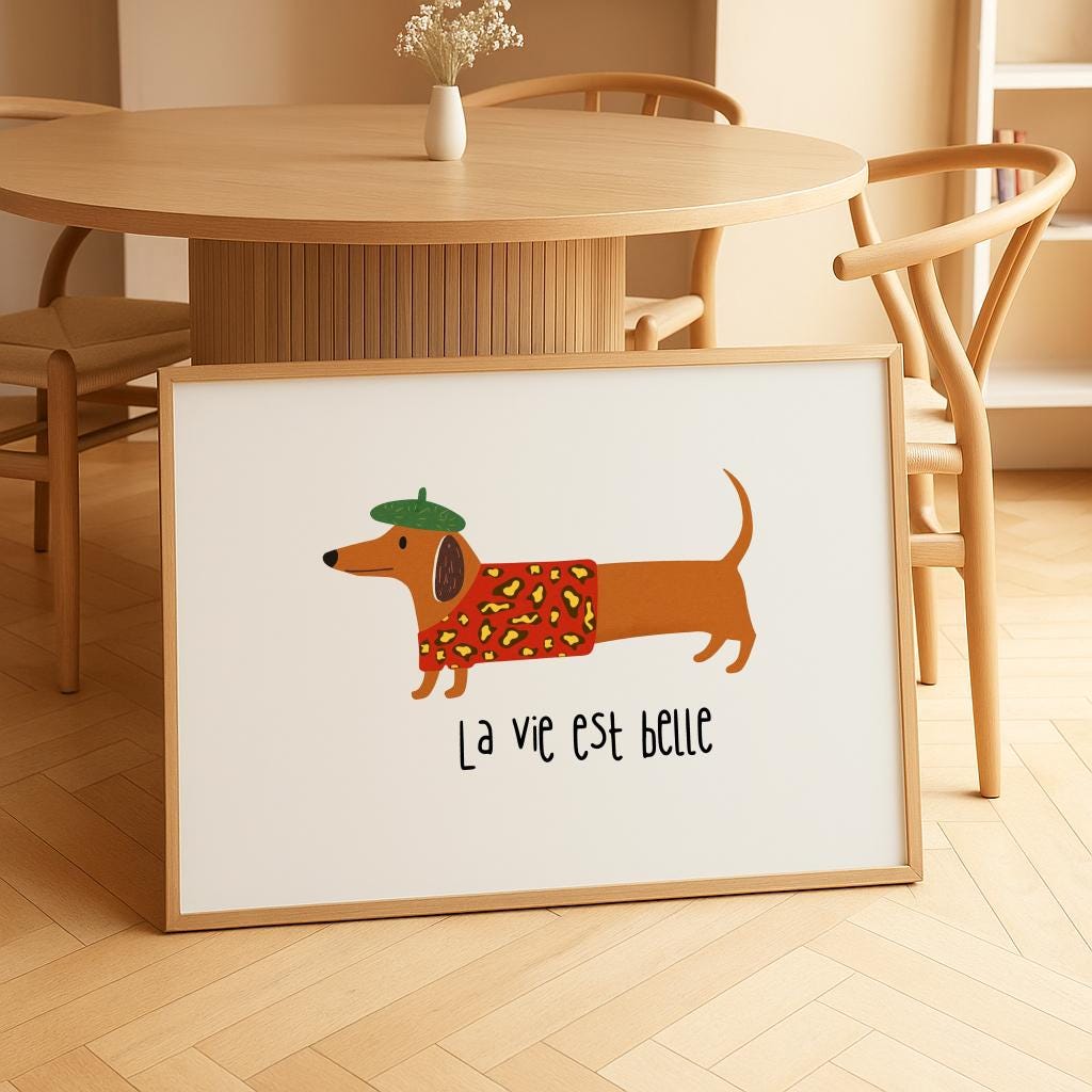La Vie Est Belle Dachshund Poster – Cute French Dog Wall Art (Digital Download)