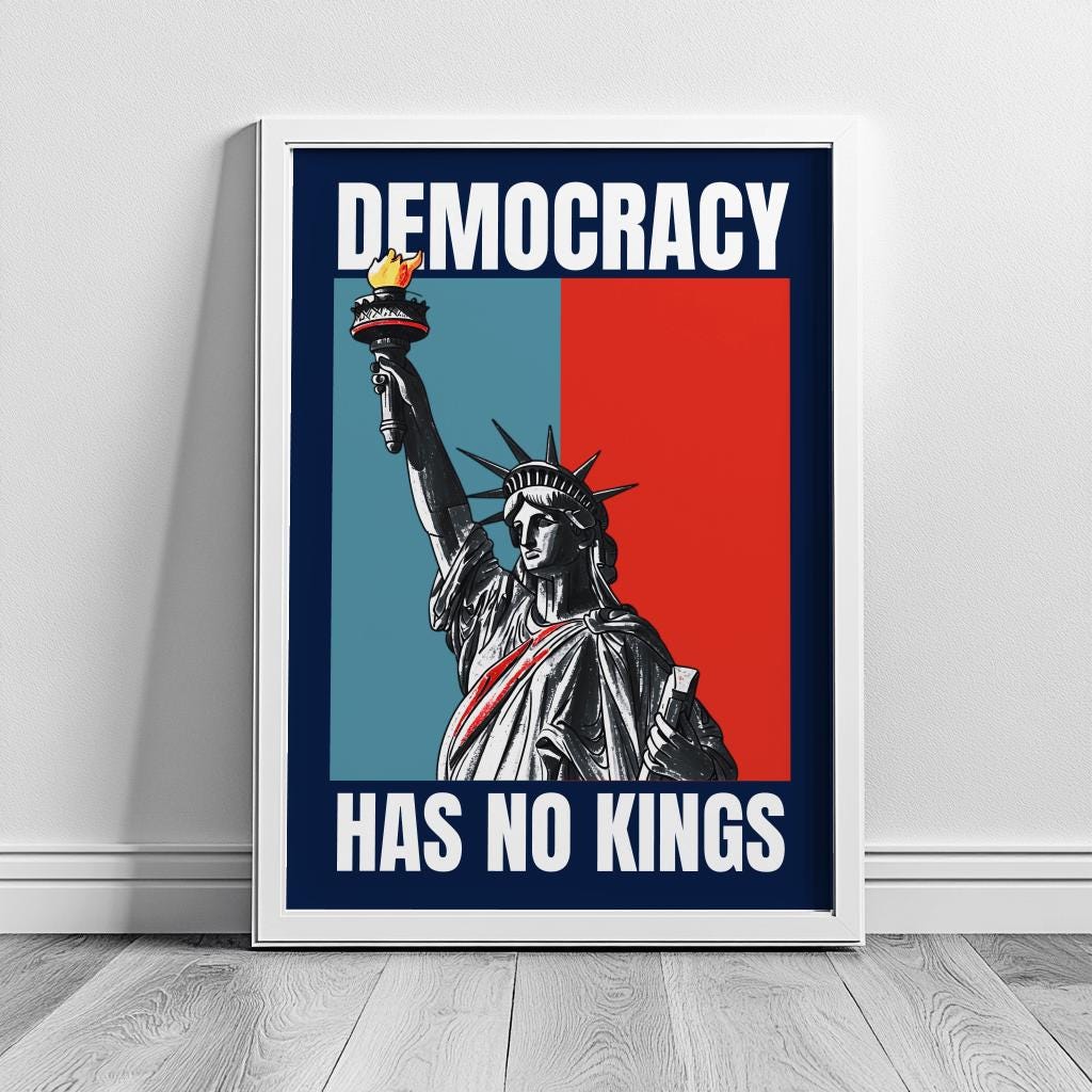Democracy Has No Kings Poster – Statue of Liberty Wall Art, Freedom Protest Sign, Peaceful Political Decor (Digital Download)