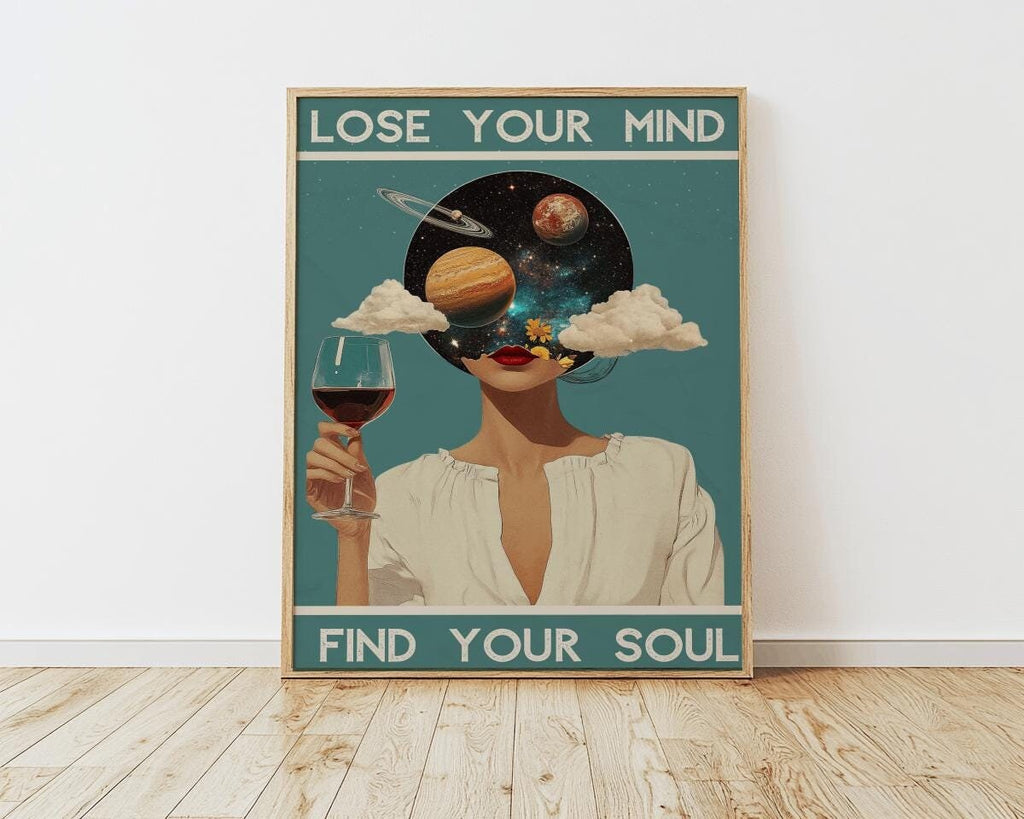 Lose Your Mind Find Your Soul Vintage Art Poster - Digital Download