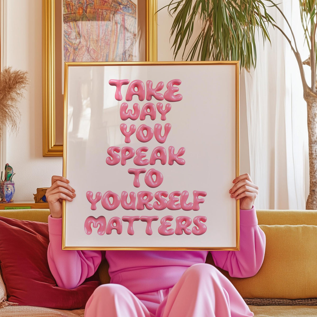 The Way You Speak Matters Positive Affirmation Wall Art - Digital Download