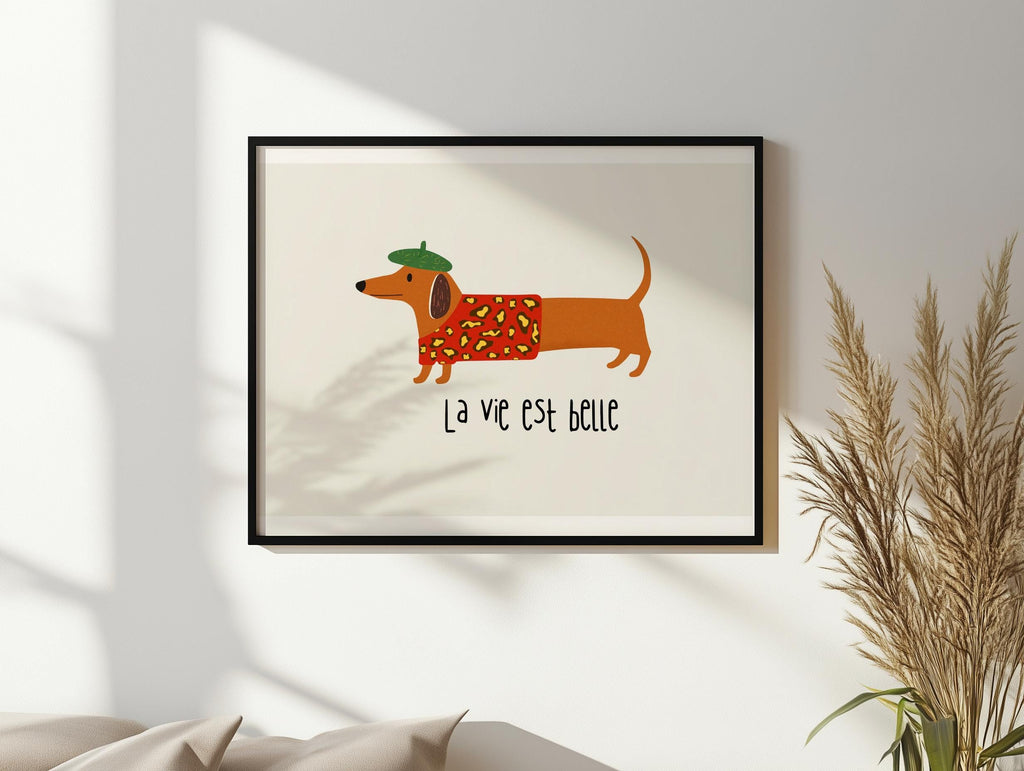 Cute Dog Poster La Vie Est Belle French Dachshund Wall Art - Digital Download