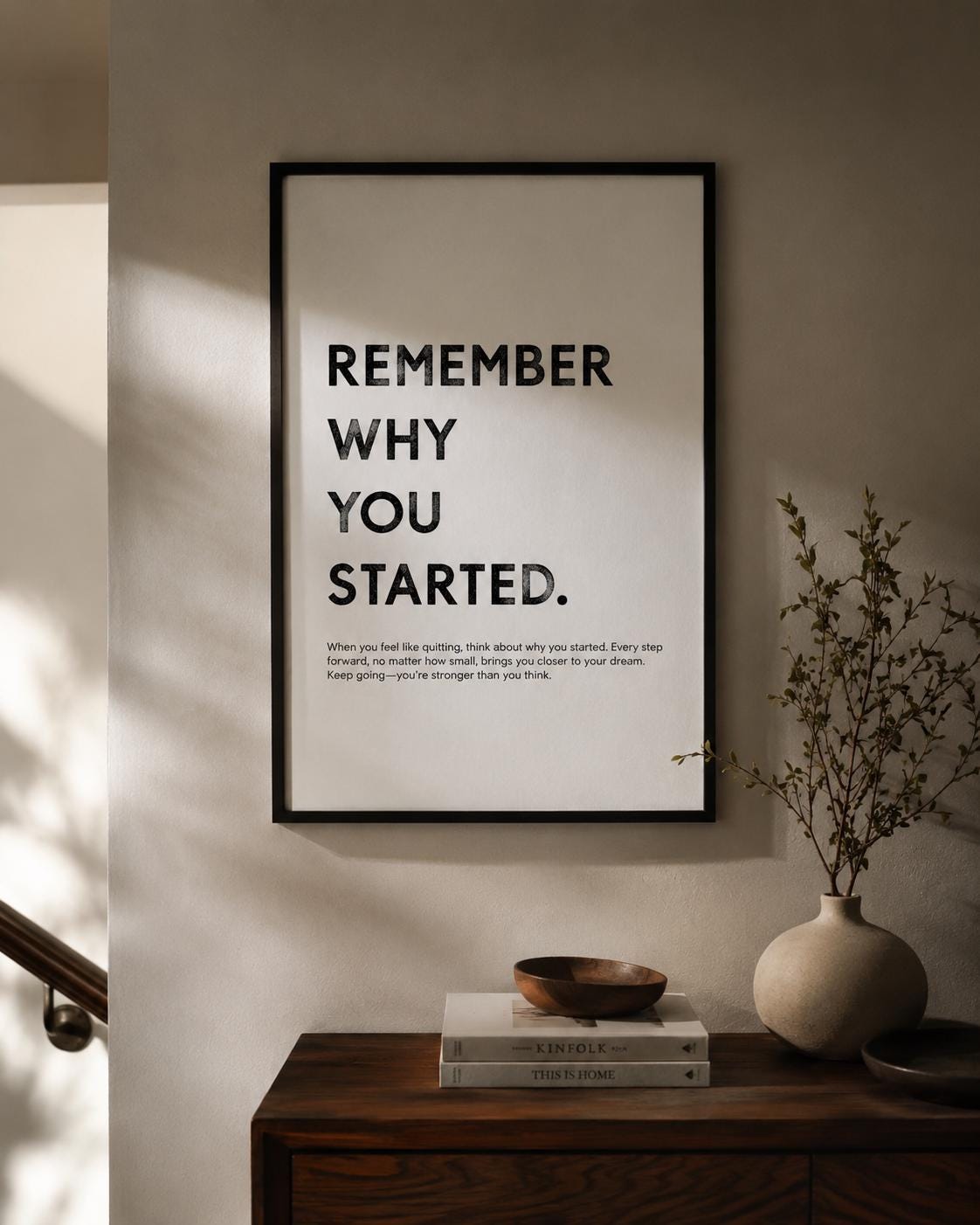 Remember Why You Started Motivational Quote Office Wall Art - Digital Download